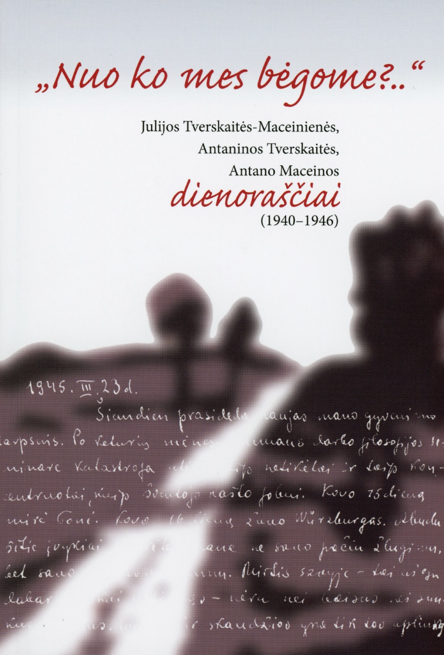 Nuo ko mes bėgome?Dienoraščiai (1940-1946)