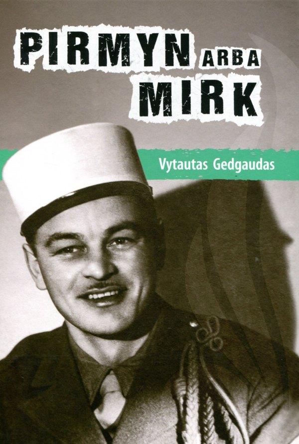 Pirmyn arba mirk