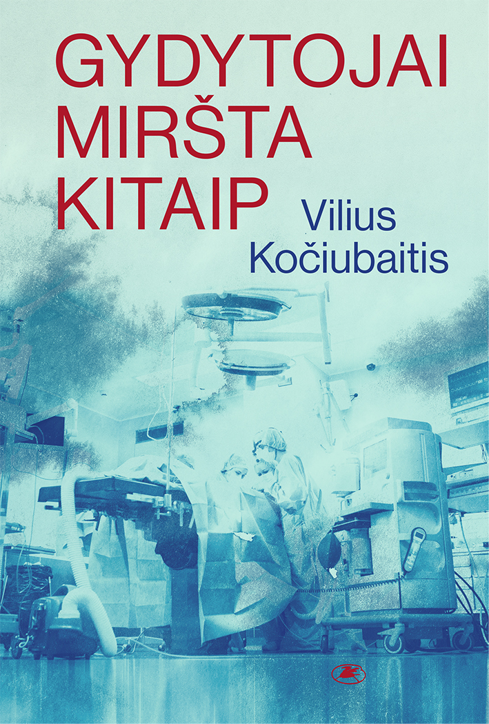 Gydytojai miršta kitaip