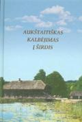 Aukštaitiškas kalbėjimas į širdis