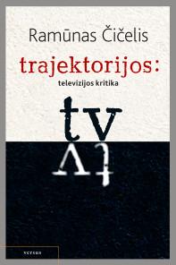trajektorijos: televizijos kritika