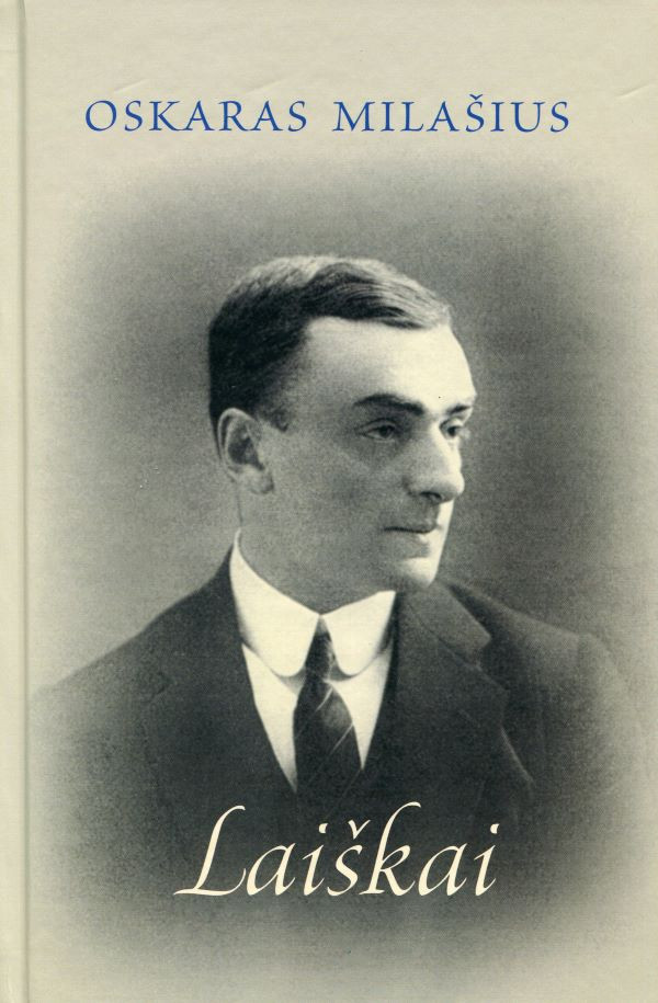 Laiškai / Oskaras Milašius