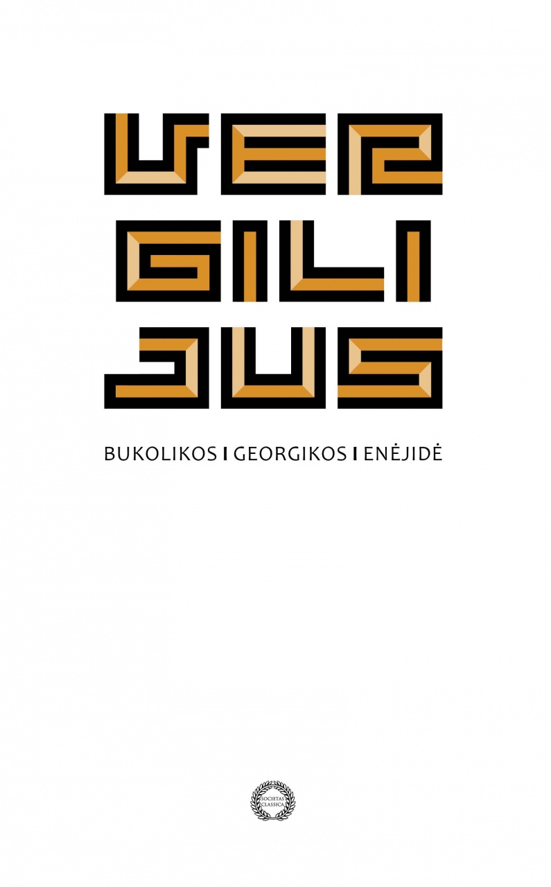 Vergilijus.Bukolikos.GeorgikosEnėjidė