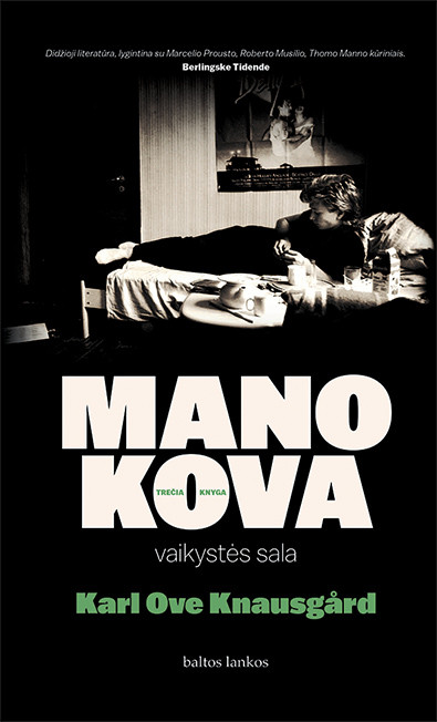 Mano kova. Vaikystės sala