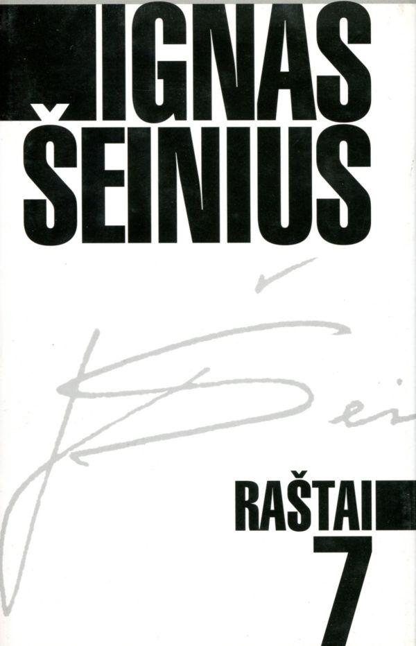 Raštai,T.7.Ignas Šeinius