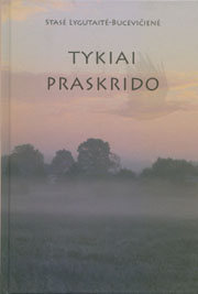 Tykiai praskrido
