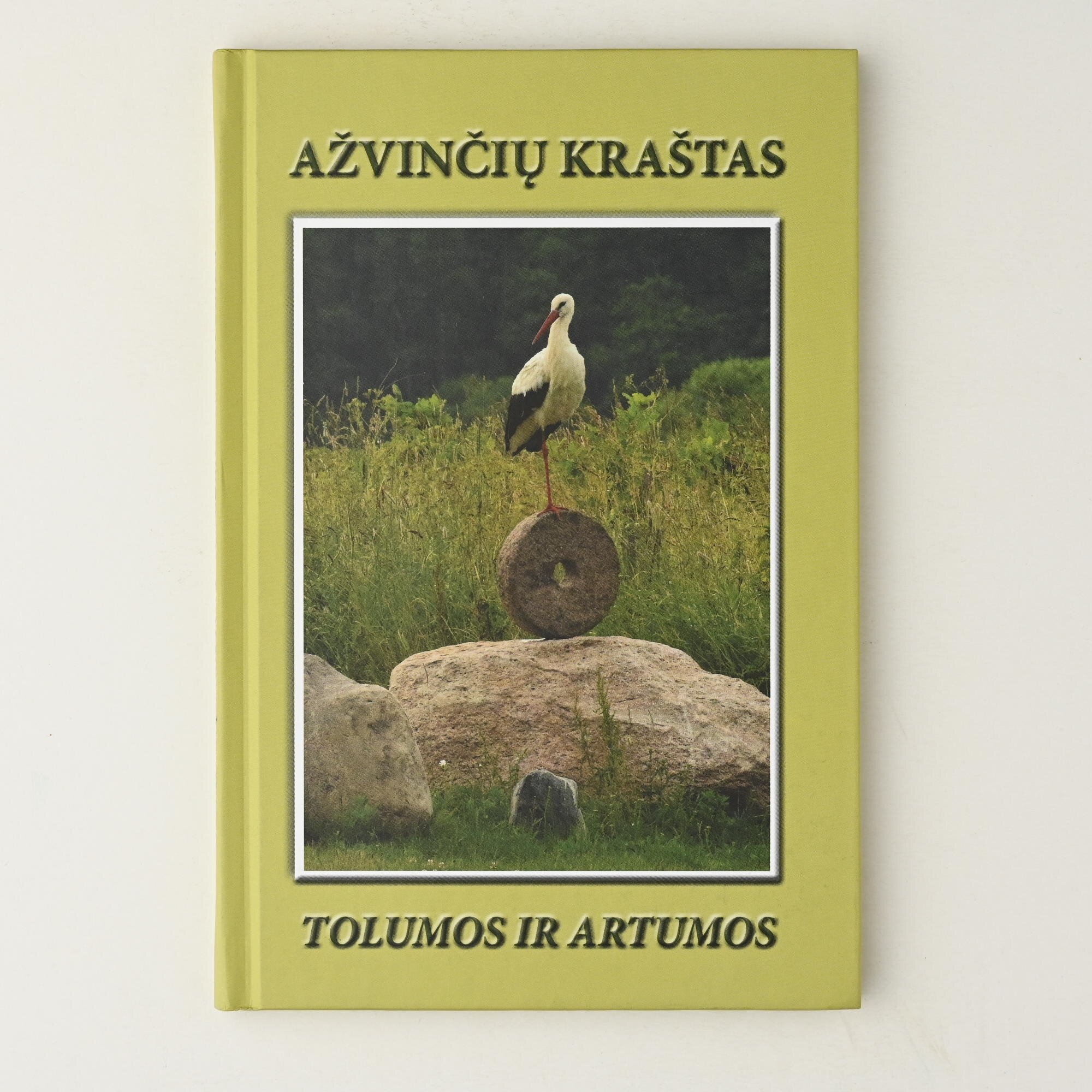 Ažvinčių kraštas. Tolumos ir artumos