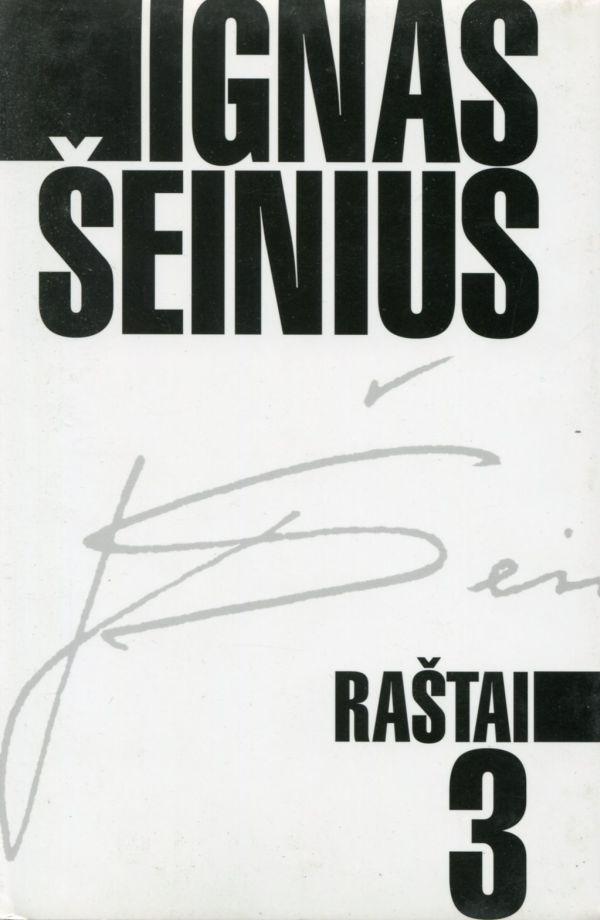 Ignas Šeinius. Raštai, T. 3