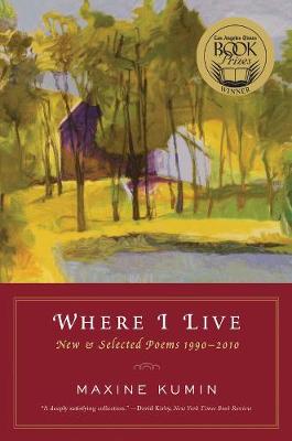 Where I Live: New and SelectedPoems 1990-2010