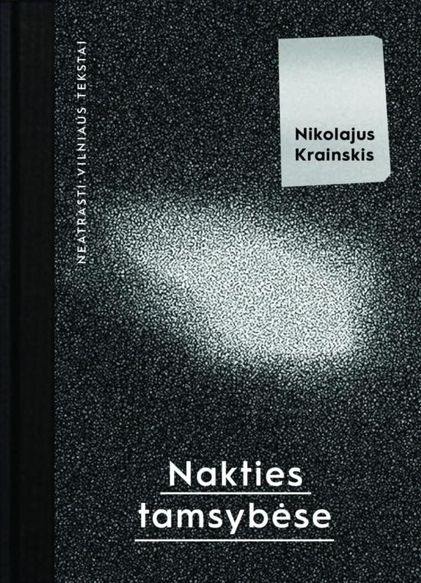 Nakties tamsybėse: neatrastiVilniaus tekstai