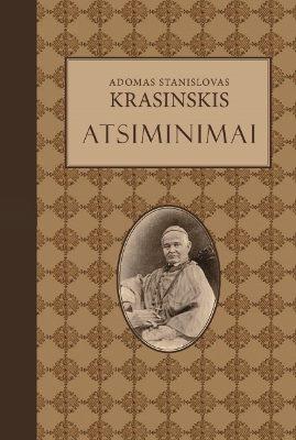 Atsiminimai. Adomas Stanislovas Krasinskis