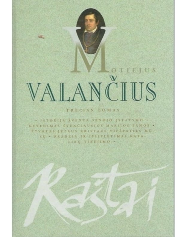 Raštai T.3 Motiejus Valančius