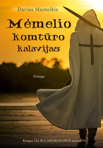 Mėmelio komtūro kalavijas. II knyga