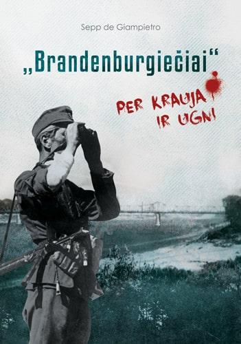 Brandenburgiečiai. Per kraują ir ugnį