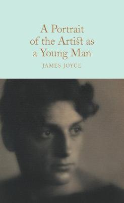 A Portrait of the Artist as aYoung Man James Joyce
