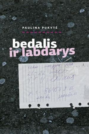 Bedalis ir labdarys. Dialogaiir monologai