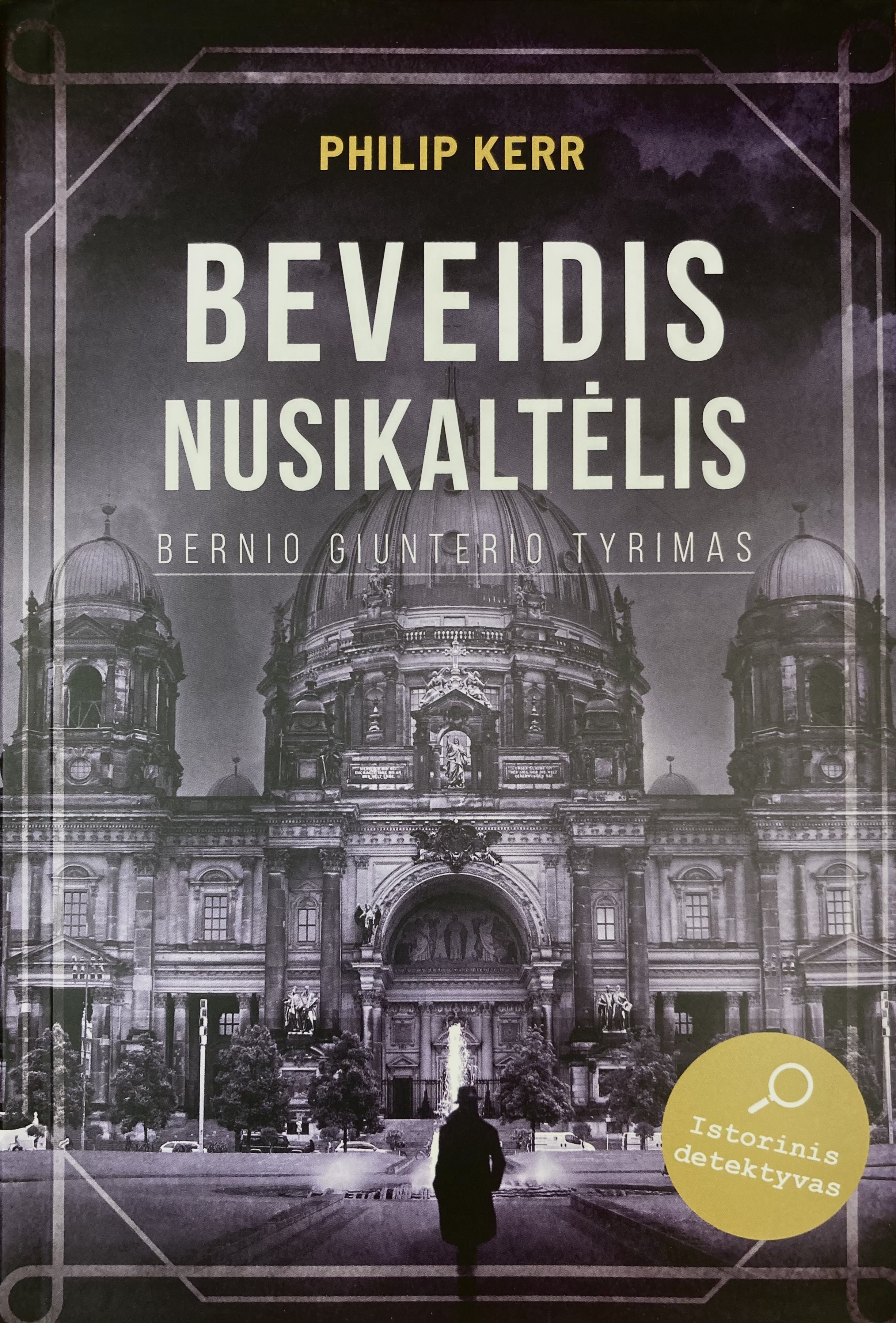Beveidis nusikaltėlis. Bernio Giunterio tyrimas