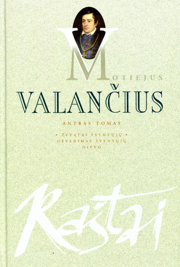Motiejus Valančius. Raštai t.2