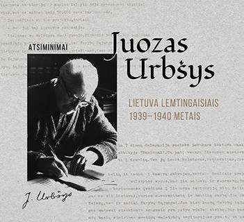 Lietuva lemtingaisiais 1939-1940 metais. Atsiminimai