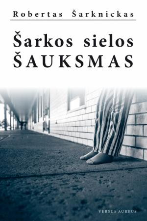 Šarkos sielos šauksmas