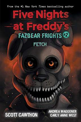 Fetch: Fazbear Frights #2Five Nights at Freddy's
