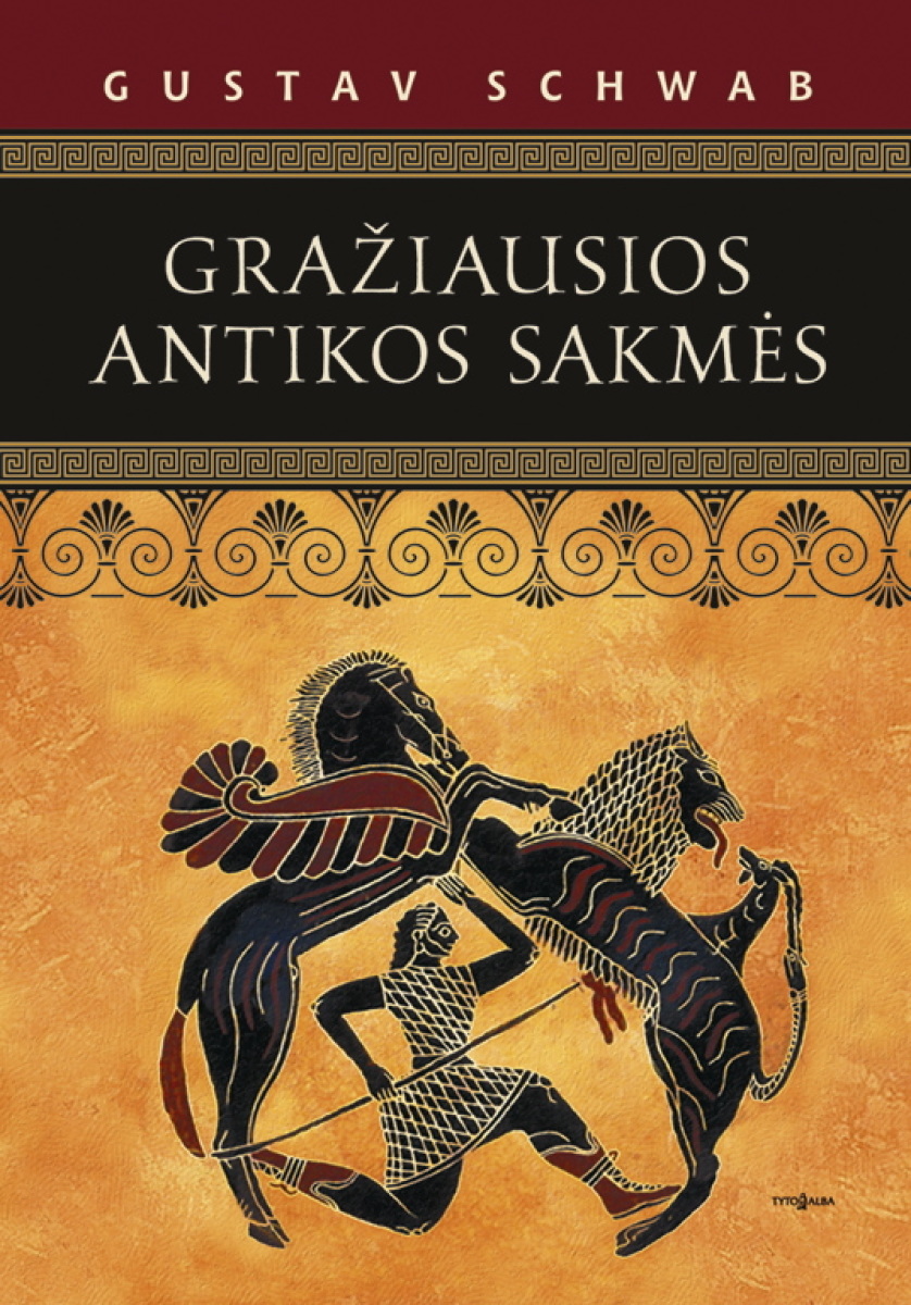 Gražiausios antikos sakmės