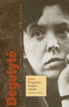 Purpuro valanda. Degutytė J.