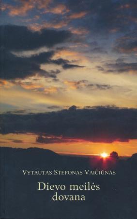 Dievo meilės dovana