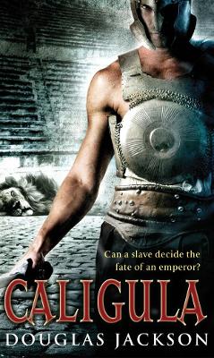 Caligula: A thrilling historical epic set in Ancient Rome