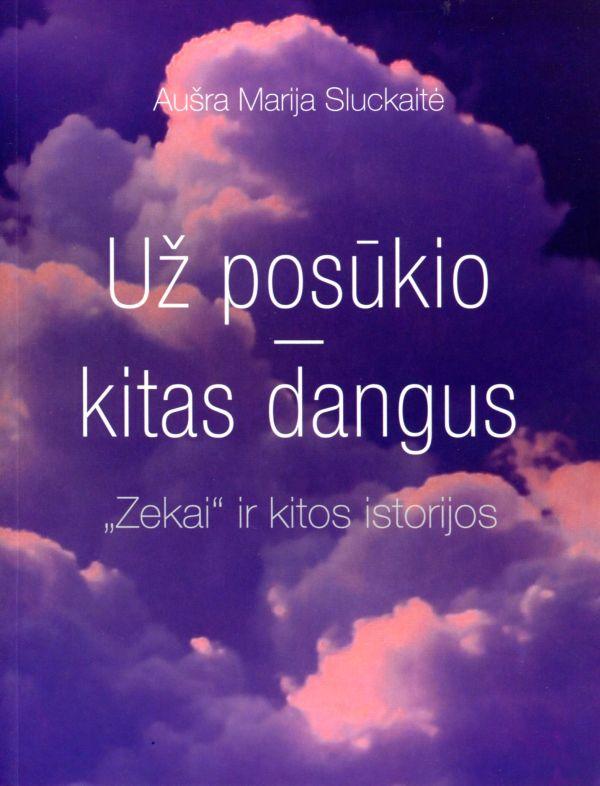 Už posūkio kitas dangus