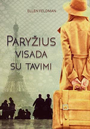 Paryžius visada su tavimi