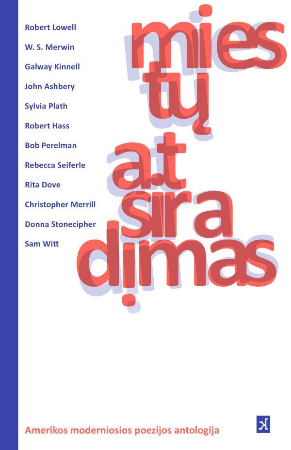 Miestų atsiradimas:Amerikos moderniosos poezijos antologija