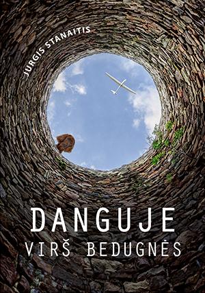 Danguje virš bedugnės