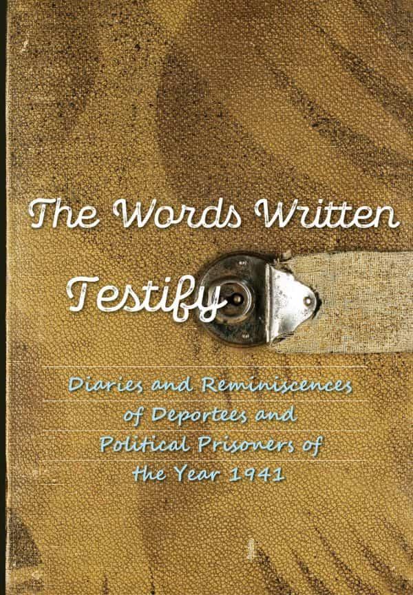 The Words Written Testify. Diaries and Reminiscences of Depo