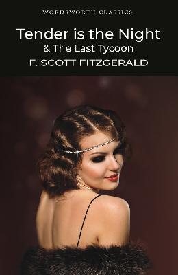 Tender is the Night/ The Last Tycoon