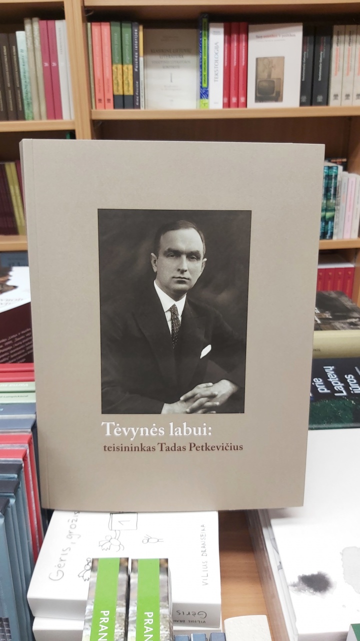 Tėvynės labui: teisininkas Tadas Petkevičius