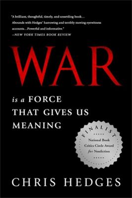 War Is a Force that Gives Us  Meaning