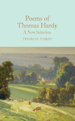 Poems of Thomas Hardy: A New Selection (Macmillan Collector's Library)