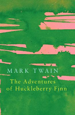 The Adventures of Huckleberry Finn