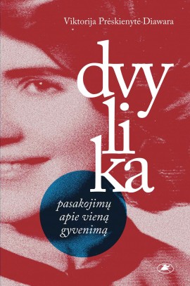 dvylika pasakojimų apie vieną gyvenimą