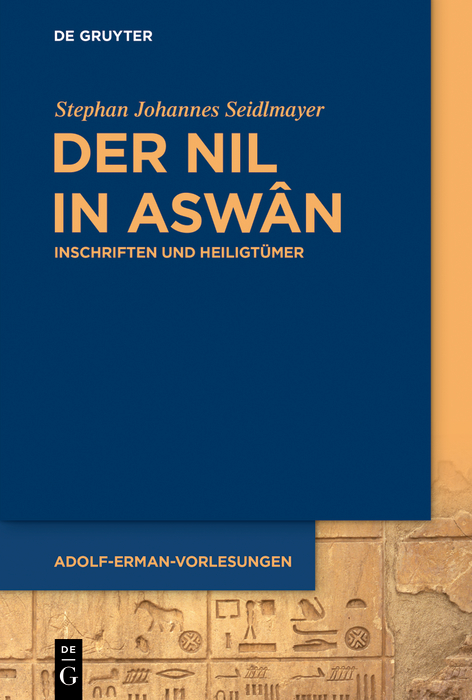 Nil in Aswân: Inschriften und Heiligtümer