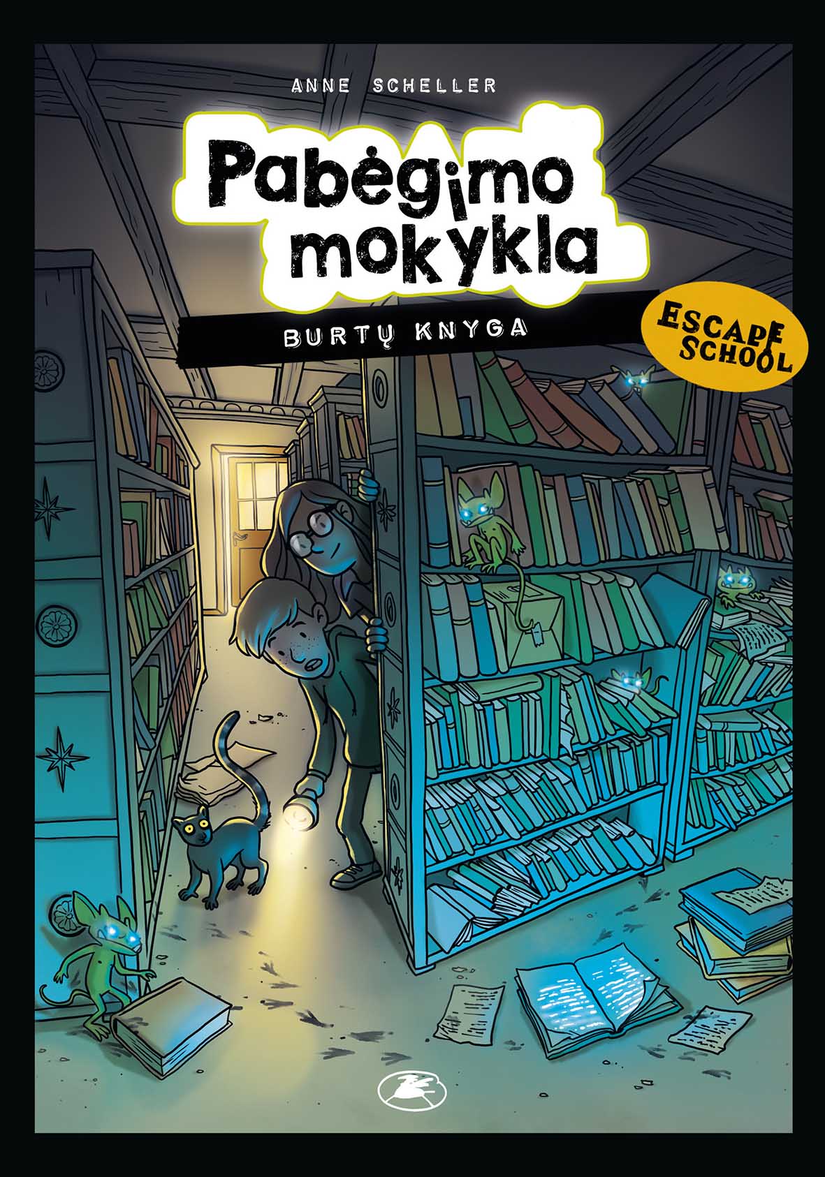 Pabėgimo mokykla. Burtų knyga