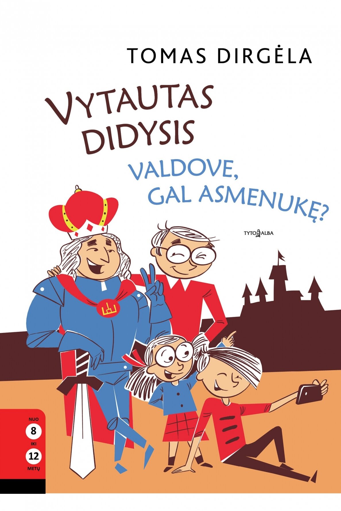 Vytautas Didydsis. Valdove, gal asmenukę?