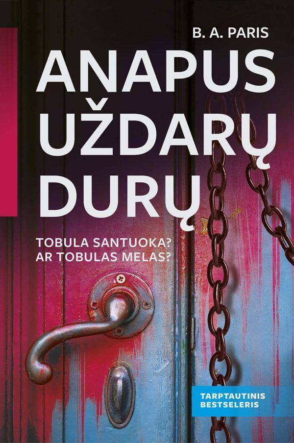 Anapus uždarų durų
