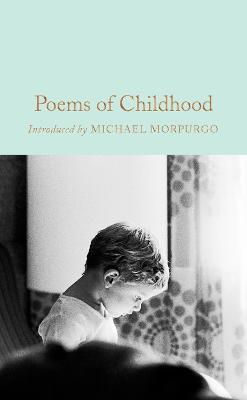 Poems of Childhood  (Macmillan Collector's Library)