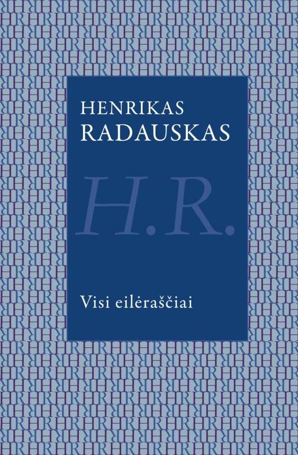 H. R. Visi eilėraščiai