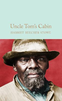 Uncle Tom's Cabin  (Macmillan Collector's Library)