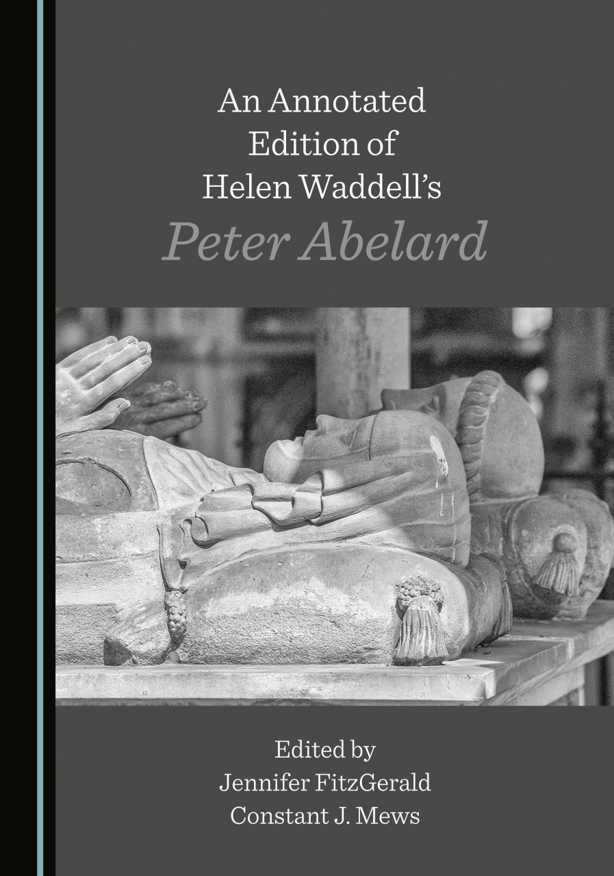 An Annotated Edition of Helen Waddell's Peter Abelard