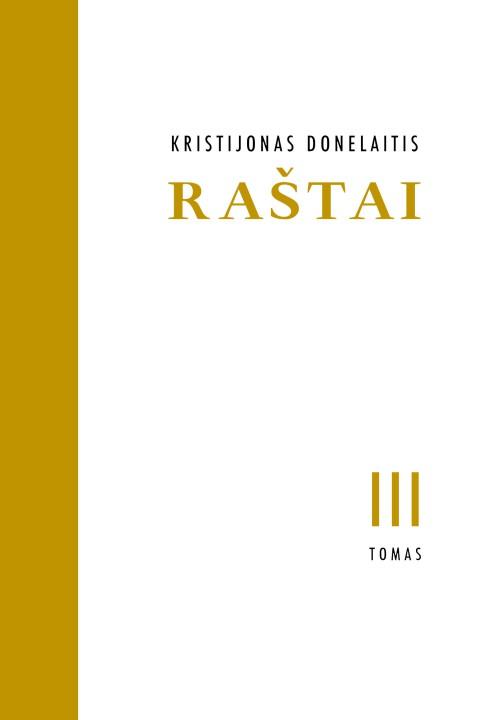 Kristijonas Donelaitis. Raštai III tomas