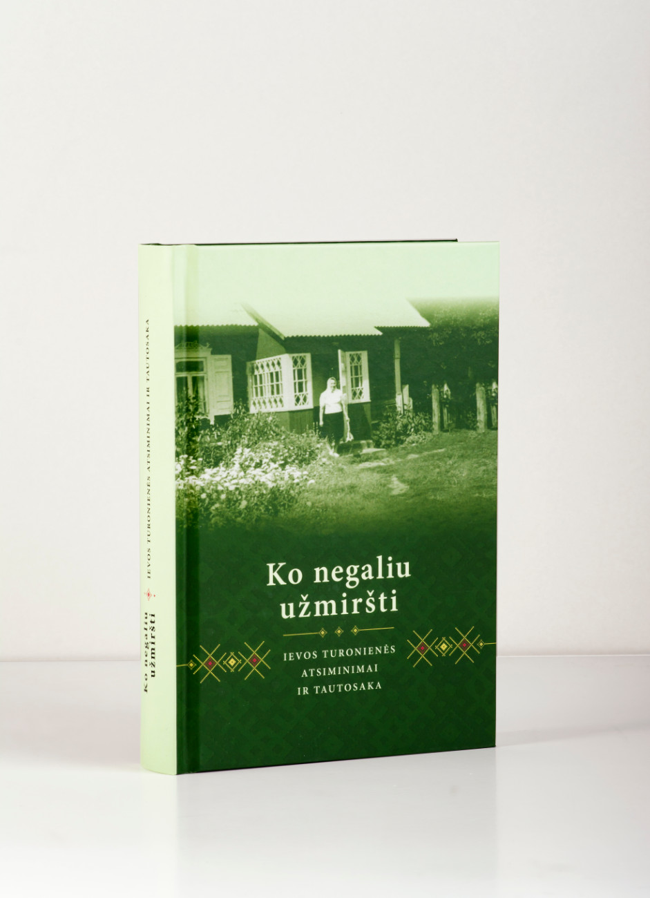 Ko negaliu pamiršti